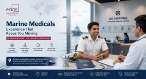 Edge Marine Medicals — DG Shipping approved seafarer medical centre